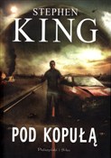 Pod kopułą... - Stephen King -  foreign books in polish 