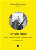 Czwarty mi... - Santiago Roncagliolo -  books in polish 