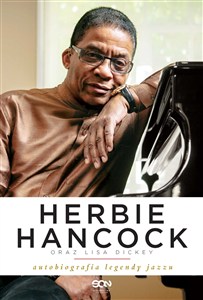 Obrazek Herbie Hancock oraz Lisa Dickey. Autobiografia legendy jazzu