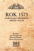 Rok 1573 D... - Ksiegarnia w UK