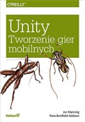 Książka : Unity Twor... - Jon Manning, Paris Buttfield-Addison