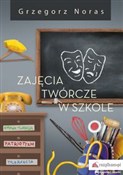 Zobacz : Zajęcia tw... - Grzegorz Noras