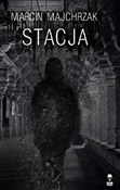 Zobacz : Stacja - Marcin Majchrzak