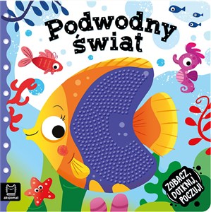 Obrazek Zobacz dotknij poczuj! Podwodny świat