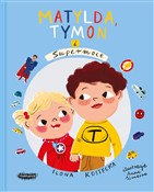 Matylda, T... - Ilona Kostecka -  foreign books in polish 