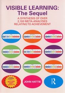 Obrazek Visible Learning: The Sequel A Synthesis of Over 2,100 Meta-Analyses Relating to Achievement