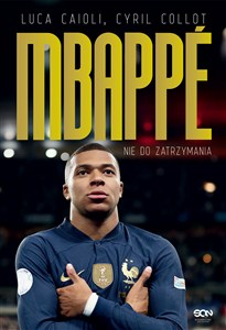 Obrazek Kylian Mbappe Nie do zatrzymania