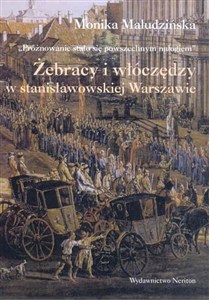 Obrazek Żebracy i włóczędzy w stanisławowskiej Warszawie
