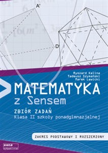 Obrazek Matematyka z sensem 2 Zbiór zadań Zakres podstawowy i rozszerzony Szkoła ponadgimnazjalna