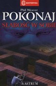 Książka : Pokonaj sł... - Phil Weaver