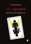 13 Apostoł... - Christoph Magnum -  foreign books in polish 
