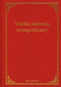 Obrazek Wielki słownik ortograficzny