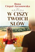 polish book : W ciszy tw... - Ilona Ciepał-Jaranowska