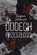 Zobacz : Oddech prz... - Dagmara Jakubczak