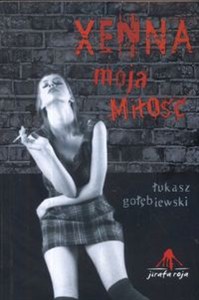 Obrazek Xenna moja miłość