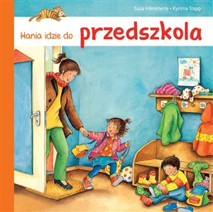 Obrazek Hania idzie do przedszkola