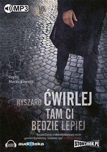 Obrazek [Audiobook] Tam Ci będzie lepiej