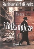 Zobacz : Niemcy, Ży... - Stanisław Michalkiewicz