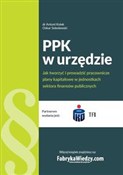 Zobacz : PPK w urzę... - Antoni Kolek, Oskar Sobolewski