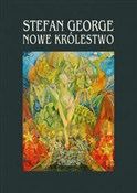 Zobacz : Nowe Króle... - Stefan George