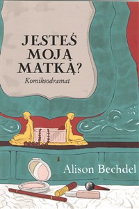 Obrazek Jesteś moją matką? Komiksodramat