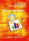 Polska książka : Innowacje ... - Błażej Kmieciak, Ireneusz Miciuła, Ewa Kuzionko-O