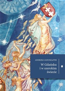 Obrazek W Gdańsku i w szerokim świecie