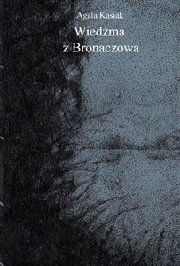 Picture of Wiedźma z Bronaczowa TW