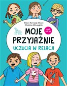 Książka : Moje przyj... - Christine McLaughlin, Eileen Kennedy-Moore