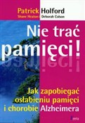 Nie trać p... - Patrick Holford, Shane Heaton, Deborah Colson -  Książka z wysyłką do UK