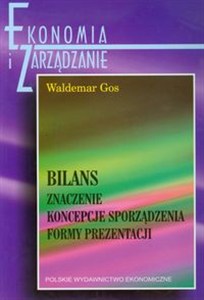 Picture of Bilans Znaczenie Koncepcje sporządzenia Formy prezentacji