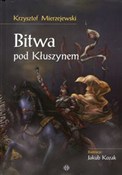 Bitwa pod ... - Krzysztof Mierzejewski - Ksiegarnia w UK