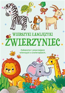 Obrazek Wierszyki łamijęzyki Zwierzyniec Zabawne i pouczające wierszyki o zwierzętach