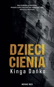 Książka : Dzieci cie... - Kinga Dańko