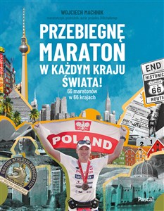 Obrazek Przebiegnę maraton w każdym kraju świata! 66 maratonów w 66 krajach