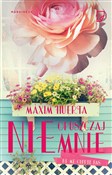 polish book : Nie opuszc... - Maxim Huerta
