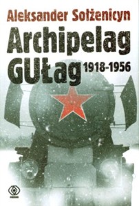 Obrazek Archipelag GUŁag 1918-1956 Próba dochodzenia literackiego