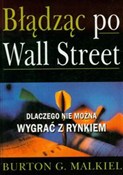 Polska książka : Błądząc po... - Burton G. Malkiel