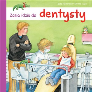 Obrazek Zosia idzie do dentysty