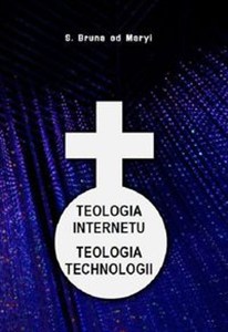 Picture of Teologia internetu Teologia technologii