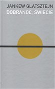 polish book : Dobranoc ś... - Jankew Glatsztejn
