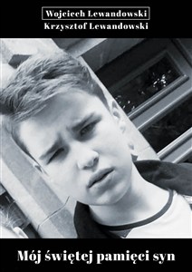 Obrazek Mój świętej pamięci syn