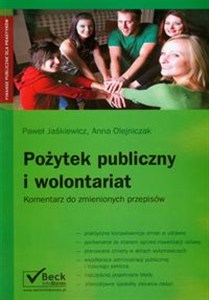 Obrazek Pożytek publiczny i wolontariat Komentarz do zmienionych przepisów