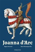 Joanna d'A... - Regine Pernoud, Marie Veronique Clin -  Książka z wysyłką do UK