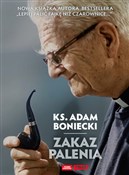Książka : Zakaz pale... - Adam Boniecki