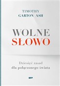 Książka : Wolne słow... - Timothy Garton Ash