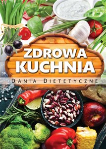 Picture of Zdrowa kuchnia. Dania Dietetyczne