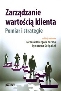 Obrazek Zarządzanie wartością klienta Pomiar i strategie