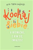 Zobacz : Kochaj sie... - Eva-Maria Zurhorst