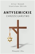 Antysemick... - Artur Nowak, Stanisław Obirek -  books in polish 